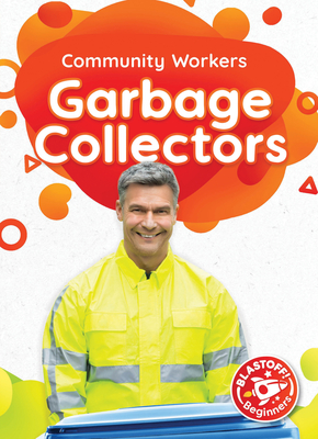 Garbage Collectors - McDonald, Amy