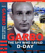 Garbo: The Spy Who Saved D-Day