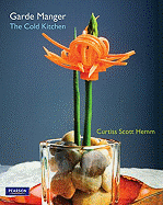 Garde Manger: The Cold Kitchen