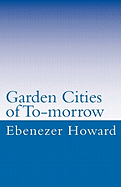 Garden cities of to-morrow