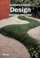 Garden Design - Bahamon, Alejandro (Editor)