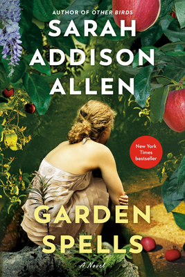 Garden Spells - Allen, Sarah Addison