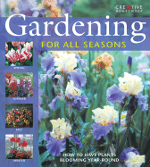 Gardening for All Seasons