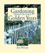 Gardening Through Your Golden Years