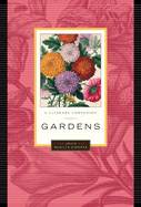 Gardens: A Literary Companion