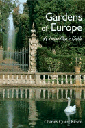 Gardens of Europe: A Traveller's Guide