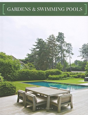 Gardens & Swimming Pools - Pauwels, Jo (Photographer)