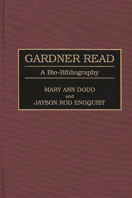 Gardner Read: A Bio-Bibliography - Dodd, Mary, and Engquist, Jayson