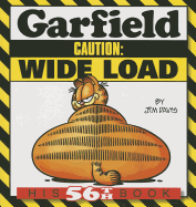 Garfield Caution: Wide Load: His 56th Book