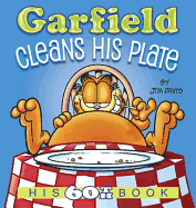 Garfield Cleans His Plate: His 60th Book