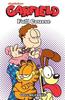 Garfield: Full Course Vol. 3 - Davis, Jim (Creator), and Evanier, Mark, and Nickel, Scott