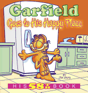 Garfield Goes to His Happy Place: His 58th Book