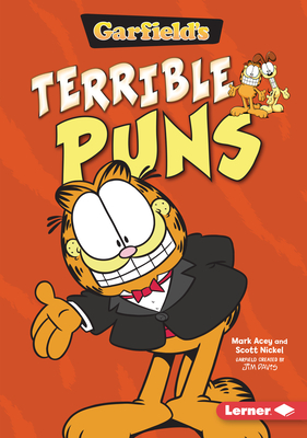 Garfield's (R) Terrible Puns - Nickel, Scott, and Acey, Mark