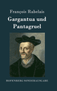 Gargantua Und Pantagruel