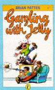 Gargling with Jelly