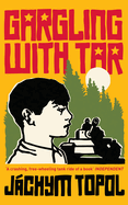Gargling with Tar