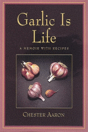 Garlic Is Life