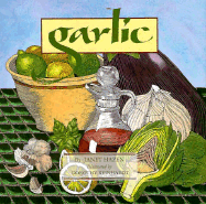 Garlic - Hazen, Janet, and Chronicle Books