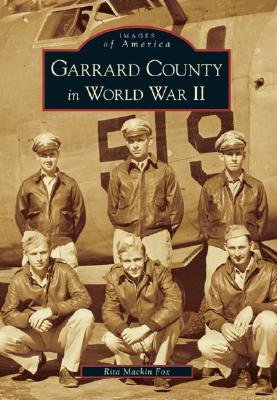 Garrard County in World War II - Fox, Rita Mackin