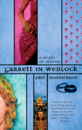 Garrett in Wedlock: 7