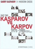 Garry Kasparov on Modern Chess, Part 2