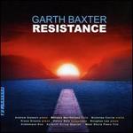 Garth Baxter: Resistance