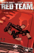 Garth Ennis' Red Team Volume 1: Season One