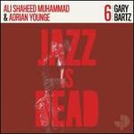 Gary Bartz JID006