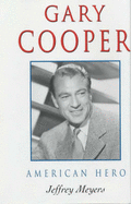 Gary Cooper: American Hero