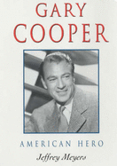Gary Cooper: American Hero