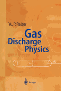 Gas Discharge Physics