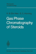 Gas Phase Chromatography of Steroids