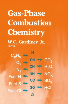 Gas-Phase Combustion Chemistry - Gardiner (Editor)