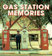 Gas Station Memories