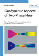 Gasdynamic Aspects of Two-Phase Flow: Hyperbolicity, Wave Propagation Phenomena and Related Numerical Methods