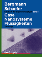 Gase, Nanosysteme, Flussigkeiten