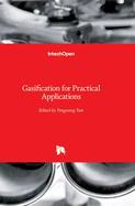 Gasification for Practical Applications