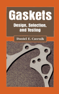 Gaskets : design, selection, and testing