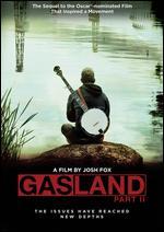 Gasland Part II