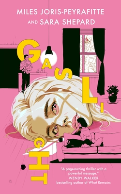 Gaslight - Joris-Peyrafitte, Miles, and Shepard, Sara