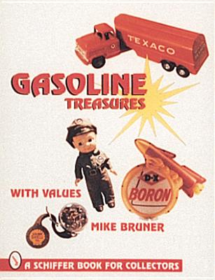 Gasoline Treasures - Bruner, Michael