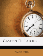 Gaston de LaTour