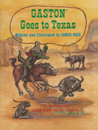 Gaston(r) Goes to Texas