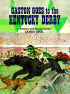 Gaston(r) Goes to the Kentucky Derby