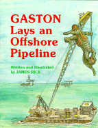Gaston(r) Lays an Offshore Pipeline