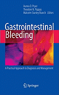 Gastrointestinal Bleeding: A Practical Approach to Diagnosis and Management