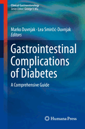 Gastrointestinal Complications of Diabetes: A Comprehensive Guide