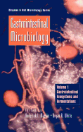 Gastrointestinal Microbiology: Volume 1 Gastrointestinal Ecosystems and Fermentations