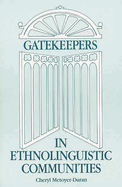 Gatekeepers in Ethnoloinguistic Communities