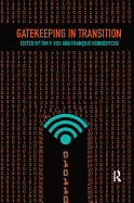 Gatekeeping in Transition